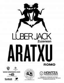 LUBER JACK en ARATXU de Romo 18 de Mayo de 2013